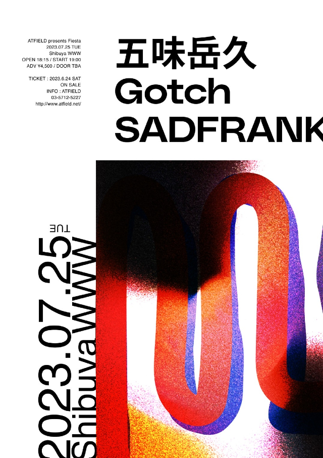 07/25(Tue) 五味岳久(LOSTAGE) / Gotch / SADFRANK | SCHEDULE
